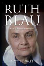 Ruth Blau – A Life of Paradox and Purpose