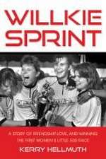 Willkie Sprint – A Story of Friendship, Love, and Winning the First Women`s Little 500 Race