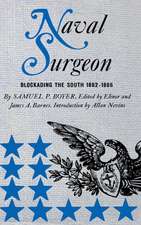 Naval Surgeon – Blockading the South, 1862–1866