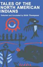 Tales of the North American Indians