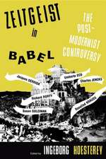 Zeitgeist in Babel – The Postmodernist Controversy