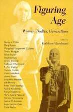 Figuring Age – Women, Bodies, Generations