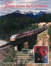 Trains across the Continent, Second Edition – North American Railroad History