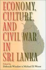 Economy, Culture, and Civil War in Sri Lanka