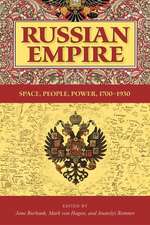 Russian Empire – Space, People, Power, 1700–1930