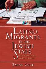 Latino Migrants in the Jewish State – Undocumented Lives in Israel