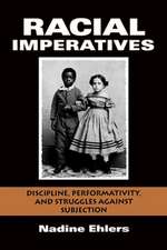 Racial Imperatives