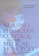 Nursing, Physician Control, and the Medical Mono – Historical Perspectives on Gendered Inequality in Roles, Rights, and Range of Practice