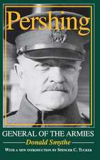 Pershing – General of the Armies