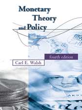 Monetary Theory and Policy 4e