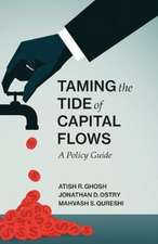 Taming the Tide of Capital Flows – A Policy Guide