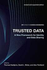 Trusted Data – A New Framework for Identity and Data Sharing