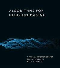 Kochenderfer, M: Algorithms for Decision Making