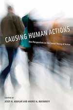 Causing Human Actions – New Perspectives on the Causal Theory of Action