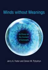 Minds without Meanings – An Essay on the Content of Concepts