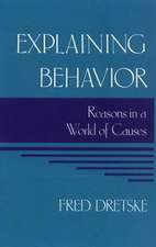 Explaining Behavior – Reasons in a World of Causes