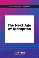 The Next Age of Disruption