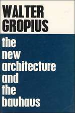 The New Architecture & the Bauhaus