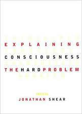 Explaining Consciousness – The Hard Problem (Paper)