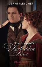 Fletcher, J: The Shopgirl's Forbidden Love