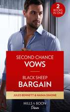 Bennett, J: Second Chance Vows / Black Sheep Bargain