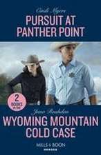 Pursuit At Panther Point / Wyoming Mountain Cold Case - 2 Books in 1