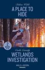 A Place To Hide / Wetlands Investigation