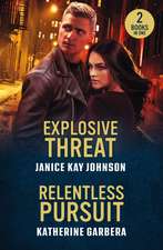 EXPLOSIVE THREAT RELENTLESS PB