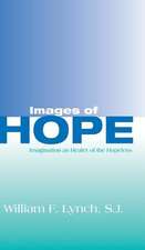 Images of Hope – Imagination as Healer of the Hopeless