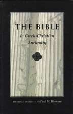 Bible In Greek Christian Antiquity