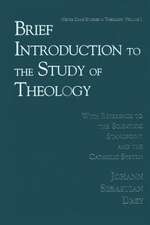 Brief Introduction to the Study of Theology