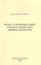 The Key to the Brescia Casket – Typology and the Early Christian Imagination