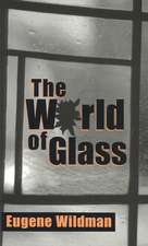 World Of Glass