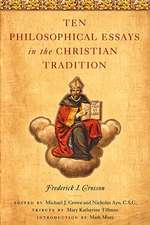 Ten Philosophical Essays in the Christian Tradition