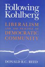 Following Kohlberg – Liberalism and the Practice of Democratic Community