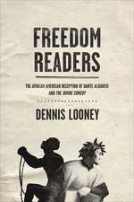 Freedom Readers – The African American Reception of Dante Alighieri and the Divine Comedy