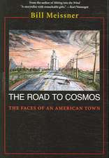 Road to Cosmos – The Faces of An American Town