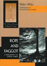 Rope and Faggot – A Biography of Judge Lynch