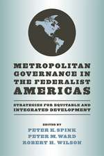 Metropolitan Governance in the Federalist Americ – Strategies for Equitable and Integrated Development