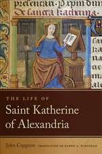 The Life of Saint Katherine of Alexandria