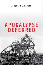 Apocalypse Deferred – Girard and Japan