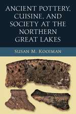 Ancient Pottery, Cuisine, and Society at the Northern Great Lakes