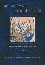 Bound Fast with Letters