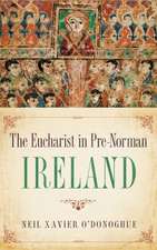 Eucharist in Pre–Norman Ireland