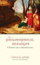 The Philosophical Dialogue – A Poetics and a Hermeneutics