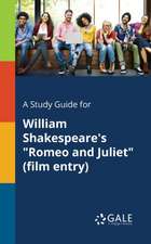 A Study Guide for William Shakespeare's 