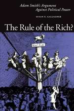 The Rule of the Rich? – Adam Smith′s Argument Against Political Power