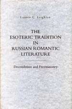 The Esoteric Tradition in Russian Romantic Liter – Decembrism and Freemasonry