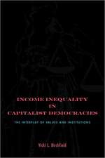 Income Inequality in Capitalist Democracies – The Interplay of Values and Institutions