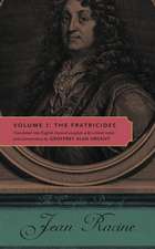 The Complete Plays of Jean Racine – Volume 1: The Fratricides